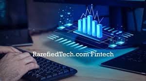 The Latest Trends in Fintech on RarefiedTech.com: A Deep Dive